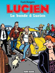 La bande  Lucien